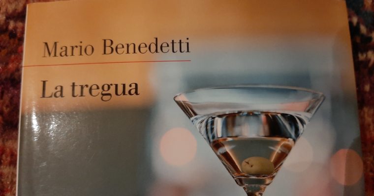 La Tregua di Mario Benedetti. Il romanzo perfetto di un poeta.